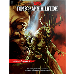 D&D 5th Edition Tomb of Annihilation