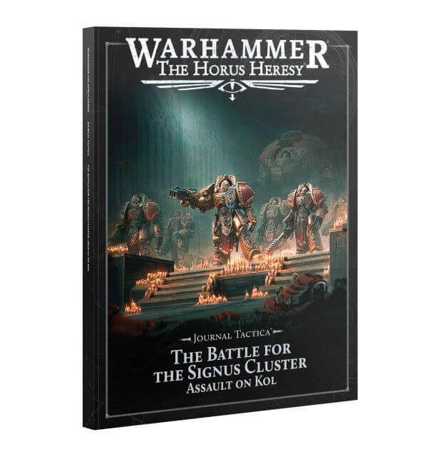 Horus Heresy Journal Tactica: The Battle for the Signus Cluster Assault on Kol