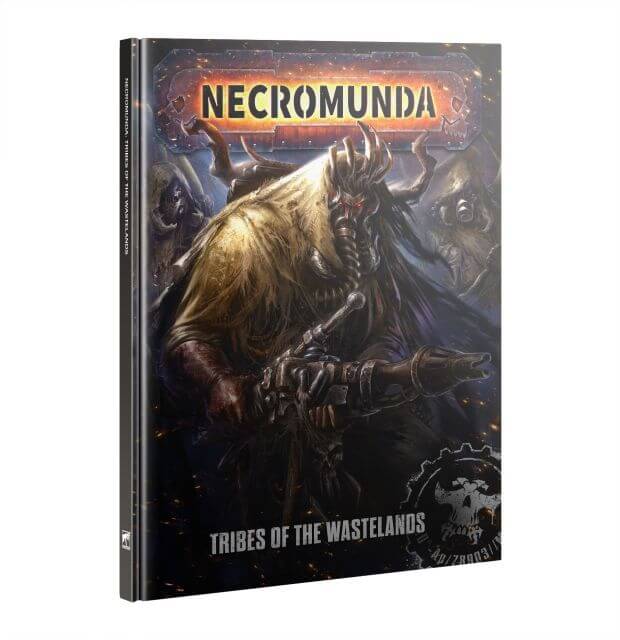 Necromunda Tribes of the Wastelands