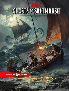 Cover art for D&D 5th Edition Ghosts of Saltmarsh, depicting a sailing ship in a stormy sea with a few crew members on deck and a backdrop of dark clouds and a castle.