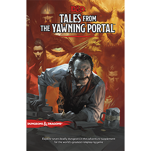 Cover art for D&D 5th Edition Tales from the Yawning Portal, featuring a man at a bar with a sword, with colorful, adventurous backdrop.